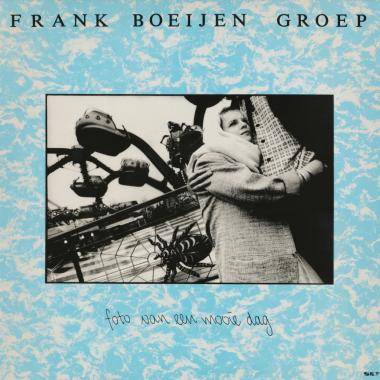 Frank Boeijen Groep -  Foto Van Een Mooie Dag